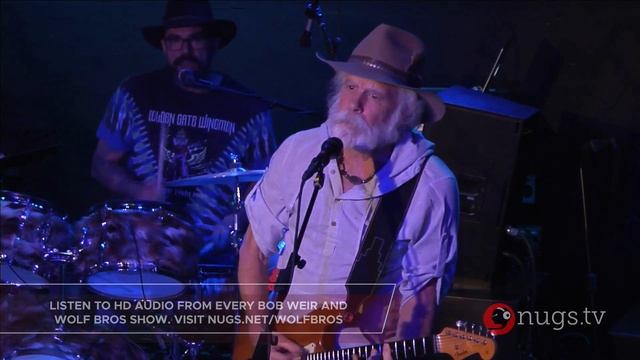 Bob Weir and Wolf Bros Live from Sweetwater Music Hall, Mill Valley, CA Set I Opener A 2/11/20