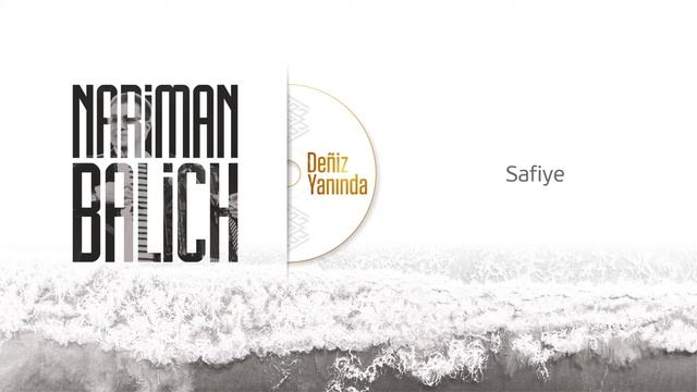 Nariman Balich – Safiye