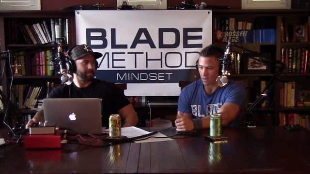 Blade Method Mindset  Episode 3