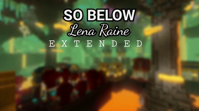 So below Extended version [ Lena Raine]