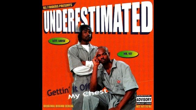 Underestimated: Gettin' It Off My Chest