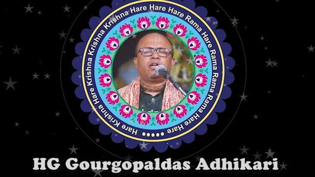 Hare Krishna Maha Mantra ~ HG Gourgopaldas Adhikari