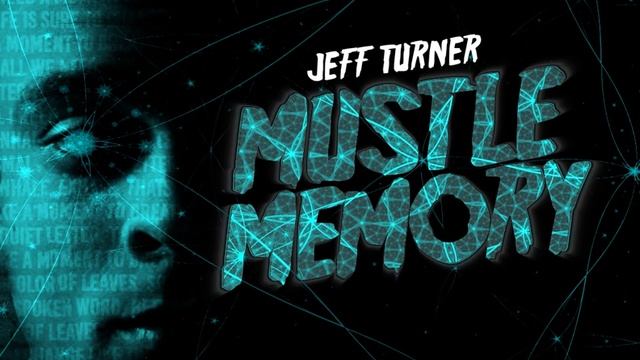 Jeff Turner Music - 2Many (Track 03) Mustle Memory