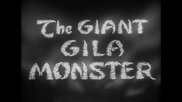 THE GIANT GILA MONSTER (Main Title) (1959 - Hollywood Pictures, Corp.)