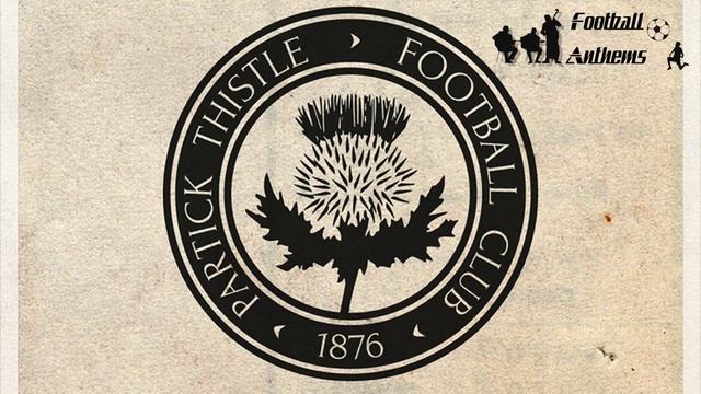 Partick Thistle F.C. Anthem