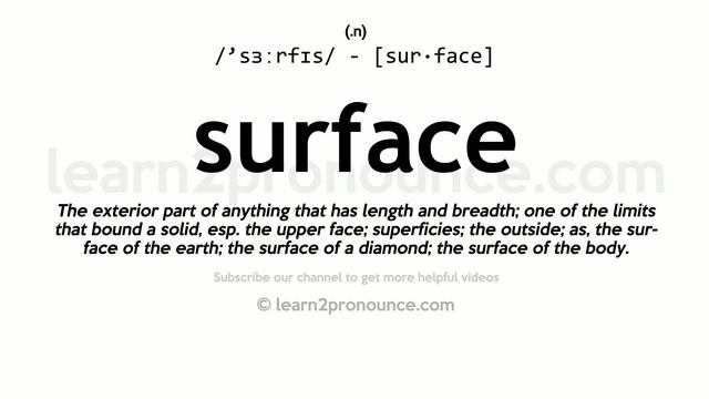 Pronunciation of Surface | Definition of Surface