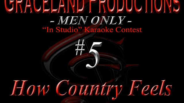 How Country Feels - Len Bentz - Karaoke