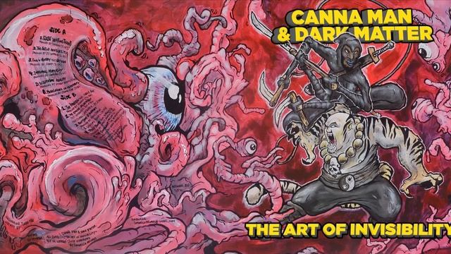 Canna Man & Dark Matter - "The Art of Invisibility" FULL ALBUM