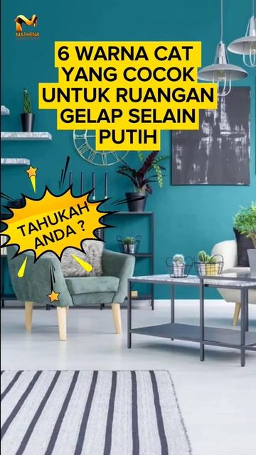 6 WARNA CAT YANG COCOK UNTUK RUANGAN GELAP SELAIN PUTIH #catdinding #interiordesign #rumahwarna