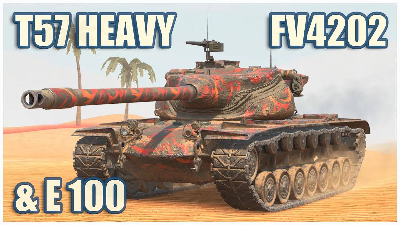 T57 Heavy, FV4202 & E 100  Tanks blitz Gameplay