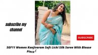 SGF11 Women Kanjivaram Soft Lichi Silk Saree With Blouse Piece Light Blue Rama Green