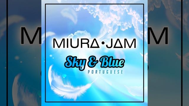 Sky & Blue (From "Black Clover")