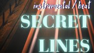 Secret Lines (prod. by Asymetrik) / 70 BPM