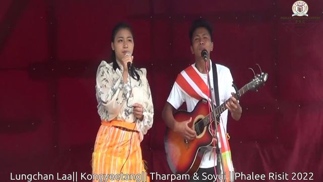 KYT -Soyui & Tharpam || Lungchan Laa - Phalee Risit 2022