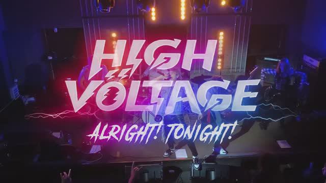 High Voltage - Alright Tonight! (Official Music Video)