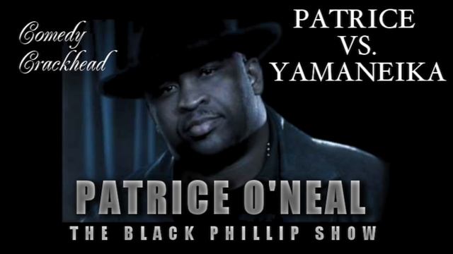 Patrice O'Neal vs. Yamaneika Saunders