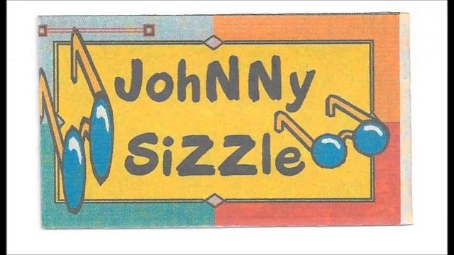 Johnny Sizzle - Camels or Horses