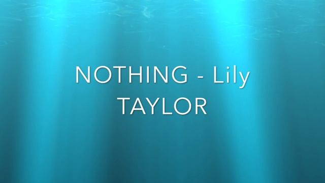 NOTHING Lily TAYLOR