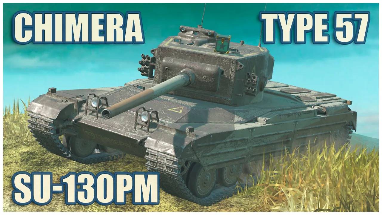 Chimera, Type 57 & СУ-130ПМ  Tanks blitz Gameplay