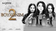 Boy Xonim 6-qism (2 Mavsum)