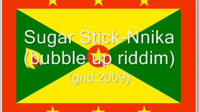 Sugar Stick- Nnika (GND 2009)