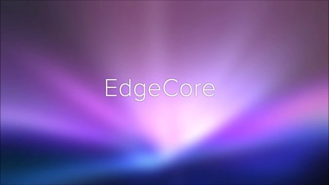 EdgeCore - Mind glitch (in progress)