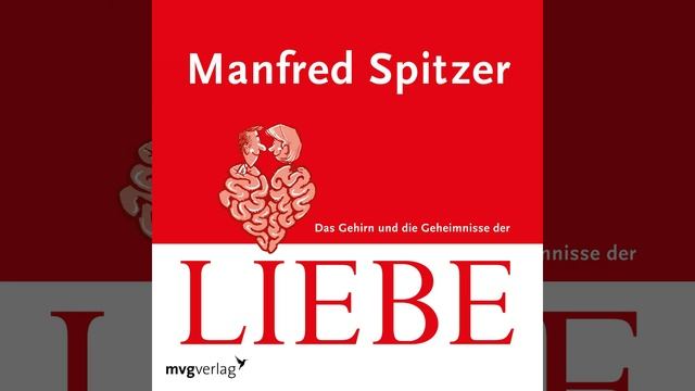Kapitel 8 - Das Gehirn und die Geheimnisse der Liebe