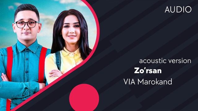 VIA Marokand - Zo'rsan | ВИА Мароканд - Зурсан (Acoustic version) (AUDIO)