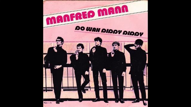 DOO WAH DIDDY (2022 MIX) MANFRED MANN