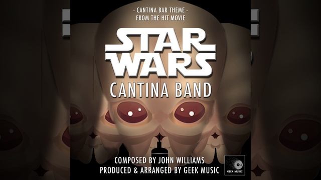 Cantina Bar Theme (From "Star Wars Episode IV: A New Hope")