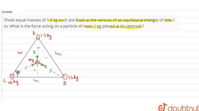 Three equal masses of 1.5 kg each are fixed at the vertices of an eq