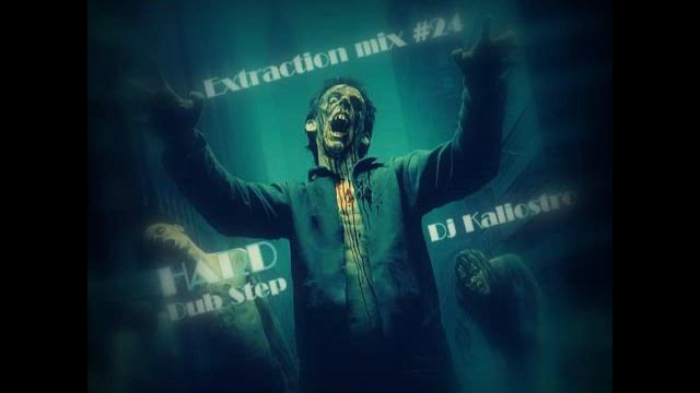 HARD Dub Step Extraction mix #24 Dj Kaliostro