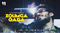 Xamdam Sobirov - Xolimga qara (audio 2021)