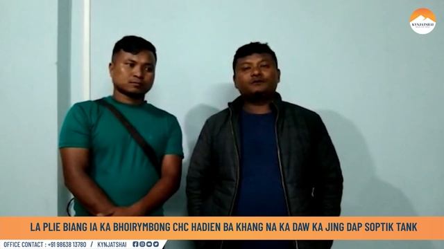 LA PLIE BIANG IA KA BHOIRYMBONG CHC HADIEN BA KHANG NA KA DAW KA JING DAP SOPTIK TANK