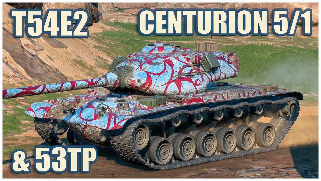 T54E2, 53TP & Centurion Mk. 5-1  Tanks blitz Gameplay
