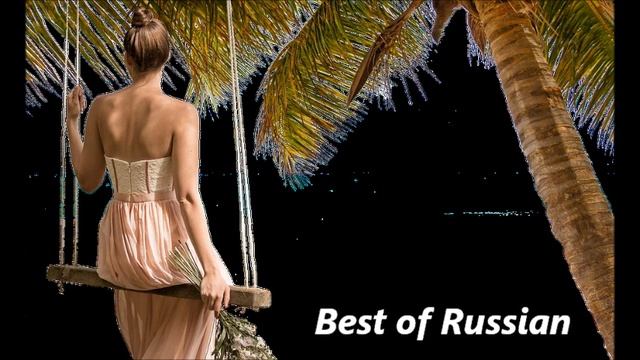 Best of Russian Mix Music Part 6 Mega Hits Musik von 2019