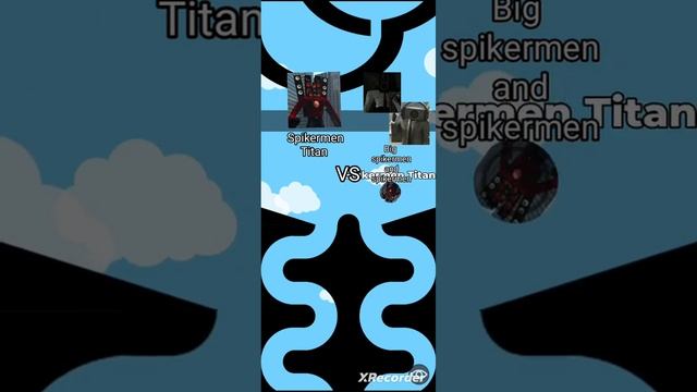 Part 5. Spikermen Titan VS Big spikermen and spikermen. 20 like →Part 6