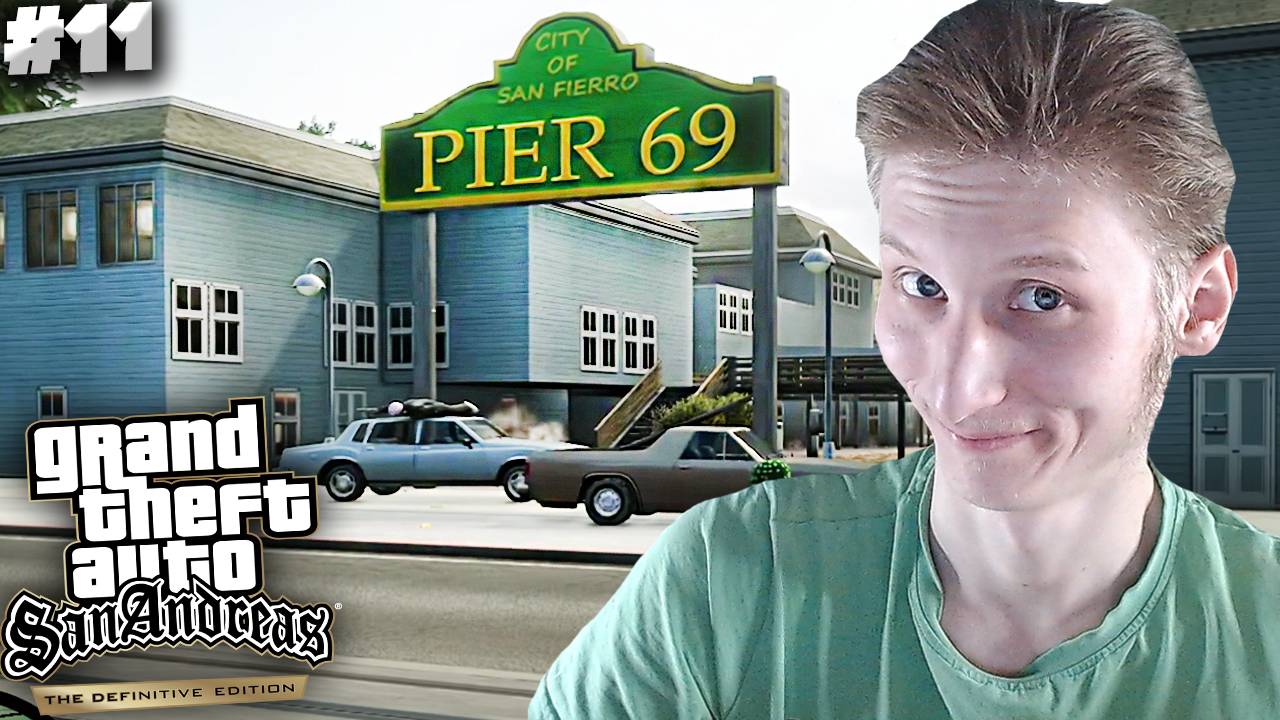 ПИРС 69 ► GTA SAN ANDREAS THE DEFINITIVE EDITION ► #11