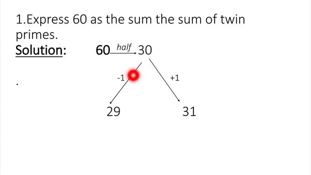 Express 36 as sum of twin primes | 84 as sum of two primes