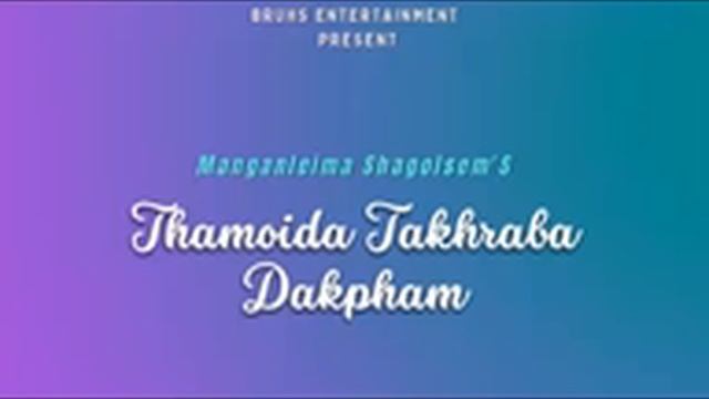 Thamoida Takhraba Dakpham — (50) Mira Thokchom | Manganleima Shagolsem