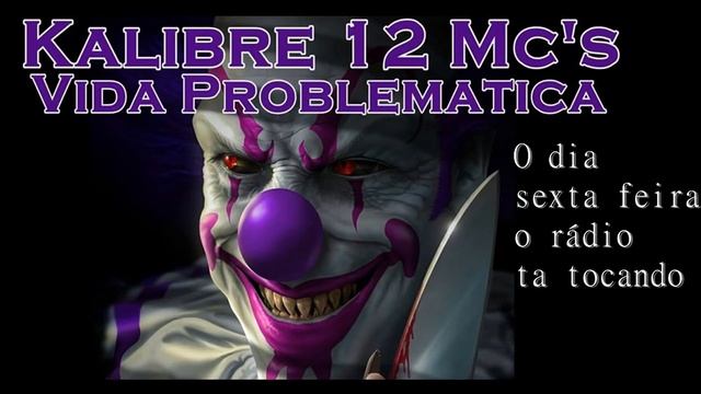 Kalibre 12MC's - Vida Problemática