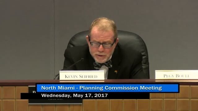 North Miami Planning Commission Meeting - May 17, 2017 Part 4