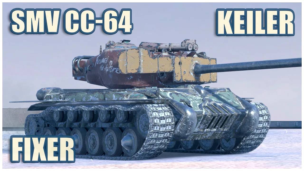Fixer, Keiler & SMV CC-64  Tanks blitz Gameplay