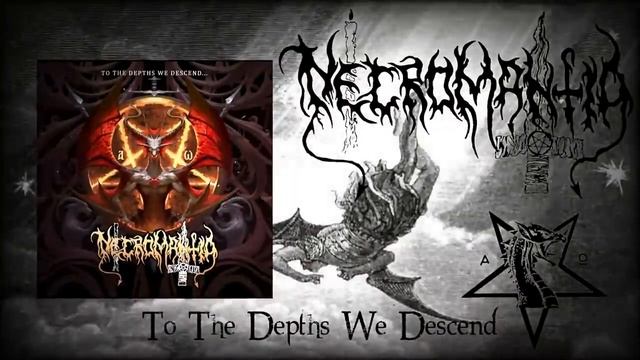 Necromantia 2021 To The Depths We Descend (Full length)