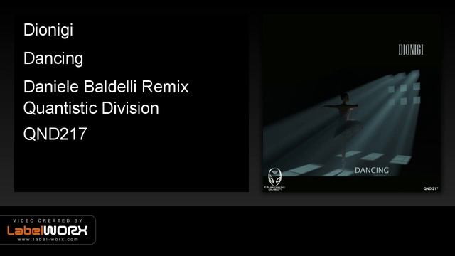 Dionigi - Dancing (Daniele Baldelli Remix)