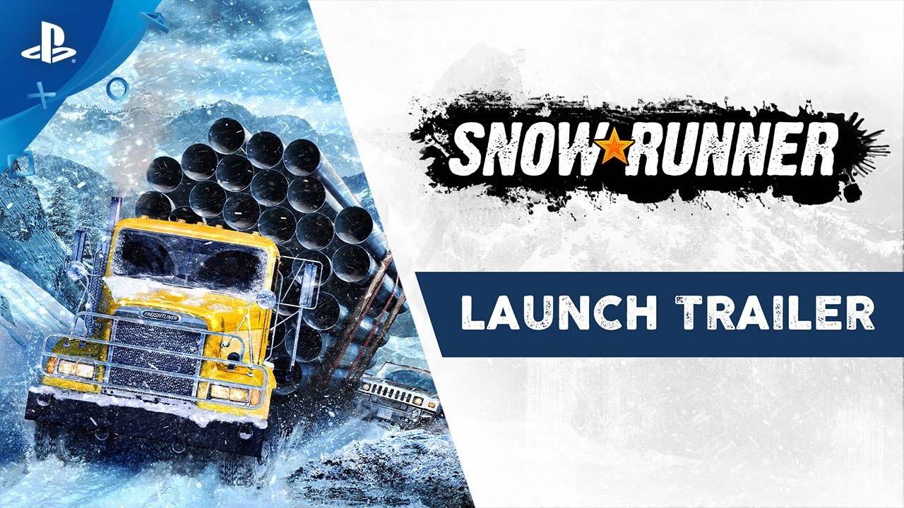 SnowRunner - Launch Trailer