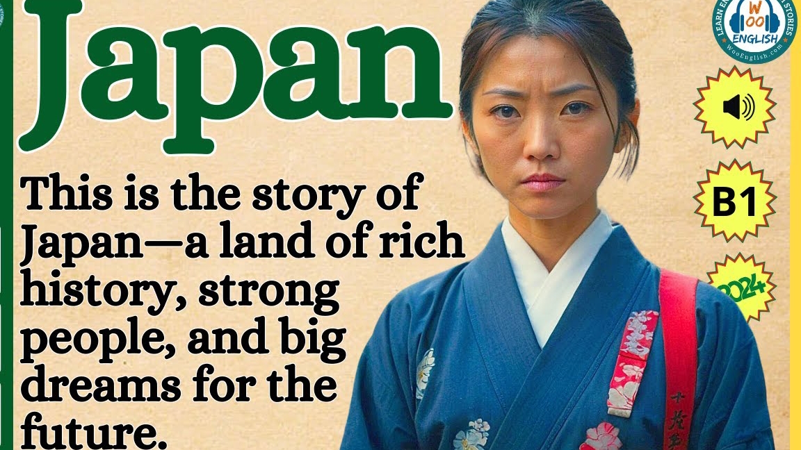 Japan. Learn English through the story. B1