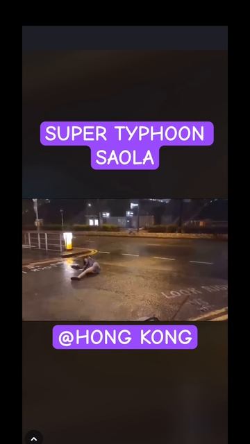 SUPER TYPHOON SAOLA AT HONG KONG