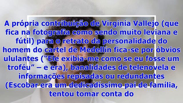 ☯“Amar Pablo, Odiar Escobar”: a amante do rei da coca