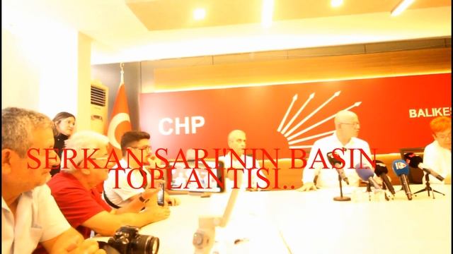 Serkan Sarı:CHP İl Başkanlığı binasında düzenlediği basın toplantısı ile gündemi değerlendi